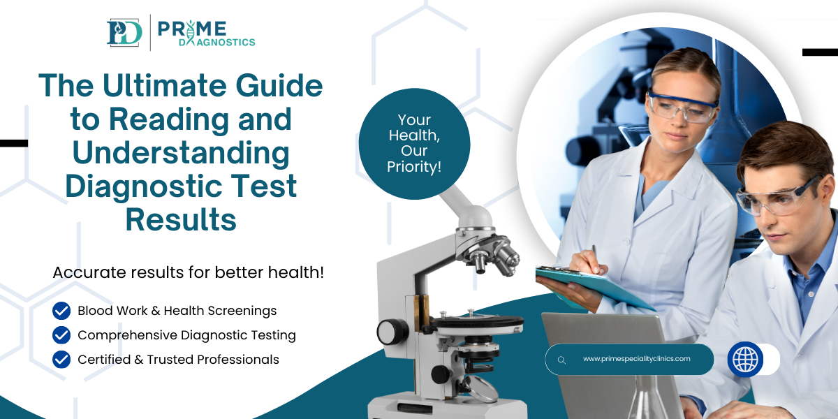 The Ultimate Guide to Reading and Understanding Diagnostic Test Results