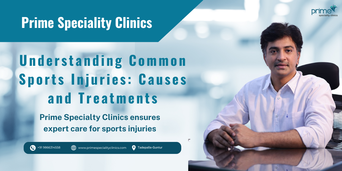 Understanding Common Sports Injuries: Causes and Treatments